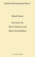 Götter des Alten Testamens und Jahwes Persönlichkeit