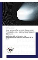 Une Approche Systémique Pour l'Extraction de Connaissances de Données: (Omn.Pres.Franc.)