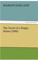 The Secret of a Happy Home (1896)