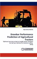 Drawbar Performance Prediction of Agricultural Tractors