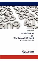 Calculations @ The Speed Of Light