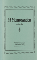 Francisca Silva: 25 Memoranden