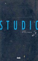 Studio: The Studio is the World is the Studio