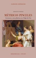 Metricos pinceles : literatura y artes plasticas en el Siglo de Oro (Clasicos Hispanicos): 26
