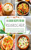 98 leckere Rezepte für den Reiskocher