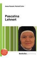 Pascalina Lehnert: (English)
