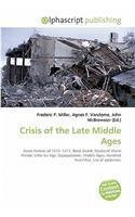 Crisis of the Late Middle Ages: (English)
