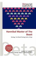 Hannibal Master of the Beast: (English)