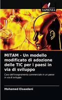 MITAM - Un modello modificato di adozione delle TIC per i paesi in via di sviluppo