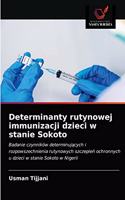 Determinanty rutynowej immunizacji dzieci w stanie Sokoto