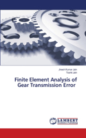 Finite Element Analysis of Gear Transmission Error
