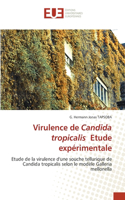 Virulence de Candida tropicalis Etude expérimentale
