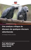 Une analyse critique du discours de quelques discours sélectionnés