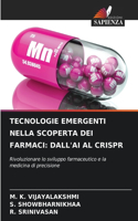 Tecnologie Emergenti Nella Scoperta Dei Farmaci