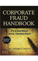 Corporate Fraud Handbook: Prevention And Detection, 4Th Ed