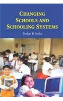 Changing Schools and Schooling Systems