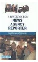 A Handbook for News Agency Reporter