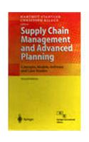 Supply Chain Management and Advanced Planning, 2e: Business &amp;amp; Management