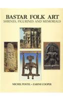 Bastar Folk Art: Shrines, Figurines and Memorials