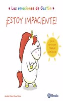 Las emociones de Gaston. Â¡Estoy impaciente!