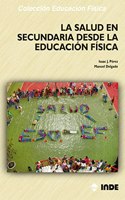 La Salud en Secundaria Desde la Educacion Fisica