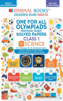 One for All Olympiad Previous Years Solved Papers, Class-1 Science Book (For 2022 Exam)