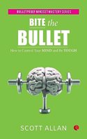 Bite the Bullet