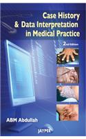 Case History and Data Interpretation in Medical Practice
