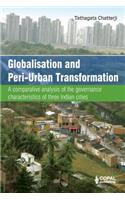 Globalisation and Peri-Urban Transformation