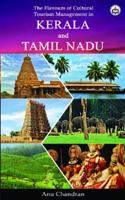 The Flavours of Cultural Tourism Management in Kerala and Tamil Nadu