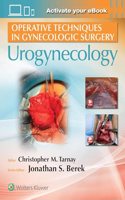 OPERATIVE TECHNIQUES IN GYNECOLOGIC SURGERY - UROGYNAECOLOGY