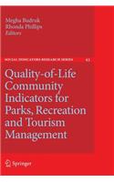 Quality-Of-Life Community Indicators for Parks, Recreation and Tourism Management