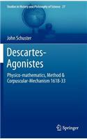 Descartes-Agonistes