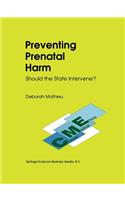 Preventing Prenatal Harm