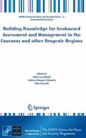 Building Knowledge for Geohazard Assessment and Management in the Caucasus and Other Orogenic Regions
