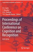 Proceedings of International Conference on Cognition and Recognition
