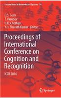 Proceedings of International Conference on Cognition and Recognition