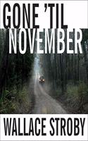 Gone 'Til November