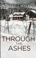 Through the Ashes