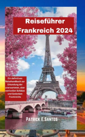 Reiseführer Frankreich 2024