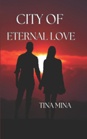 City of Eternal Love
