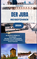 Jura Reiseführer 2024