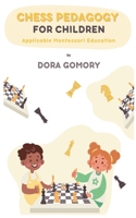 Chess Pedagogy for Children
