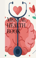 Mental health book: Mental health awareness book, books about mental health