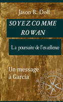 Soyez Comme Rowan: La poursuite de l'excellence