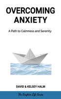 Overcoming Anxiety