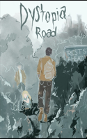 Dystopia Road