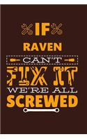 If RAVEN Can't Fix It
