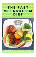 The Fast Metabolism Diet