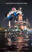 Andrew's Parallel Worlds: Pre-Story: Love is Blind, but It's All at First Sight